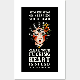 Charles Bukowski - clearing your head Posters and Art